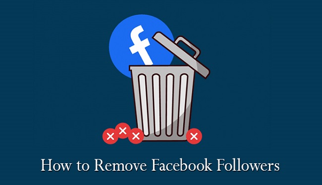 How To Delete Followers on Facebook