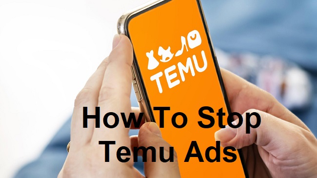 How To Stop Temu Ads