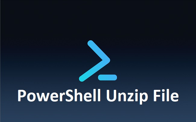 PowerShell Unzip File