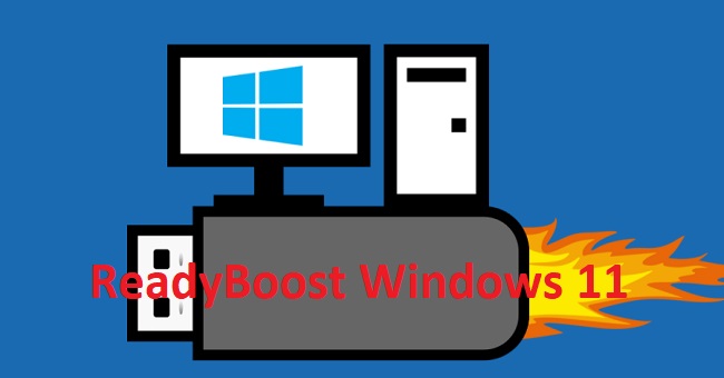 ReadyBoost Windows 11
