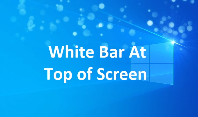 White Bar At Top of Screen